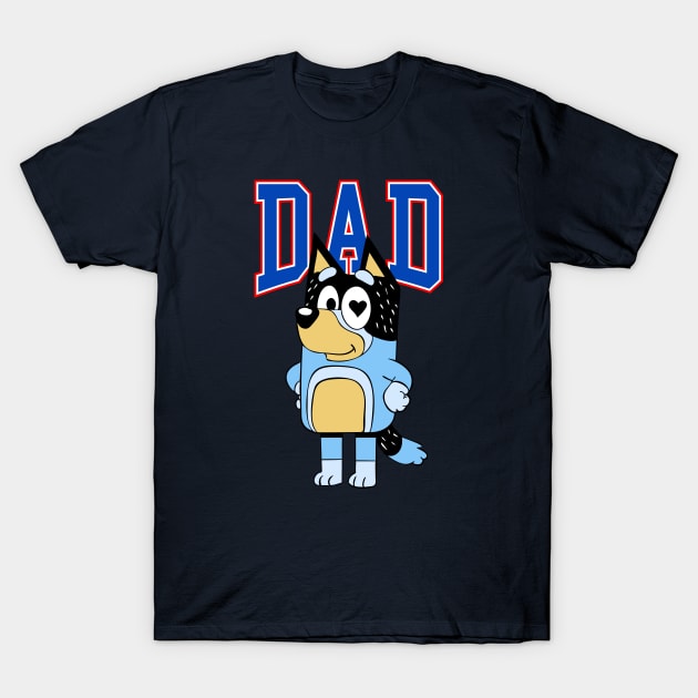 Bluey Dad T-Shirt by Kuturupiah